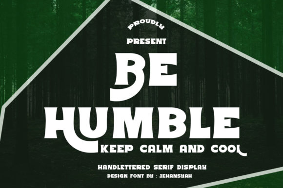 Be Humble Font: Bold Serif for Crafters