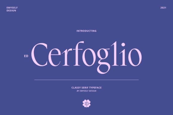 ED Cerfoglio: A Bold Serif Font for Branding