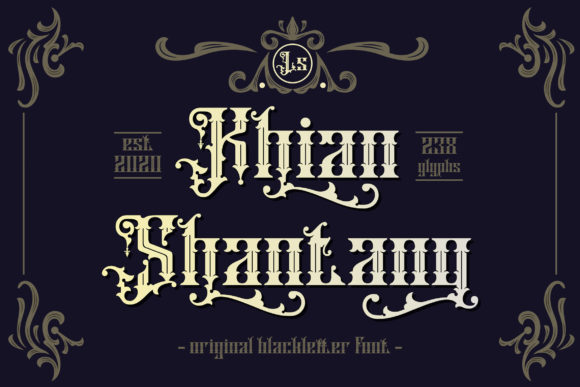 Khian Shantang: A Bold Blackletter Typeface for Branding