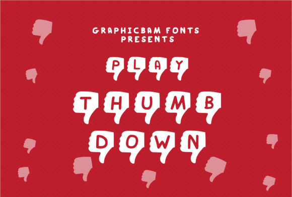 Play Thumb Down: A Bold Decorative Font for Branding