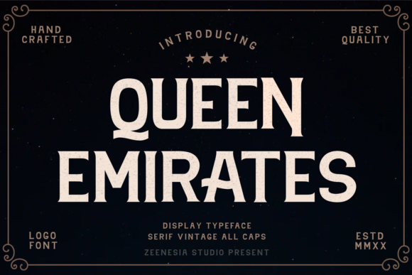 Queen Emirates: A Bold Serif Typeface for Editorial Design