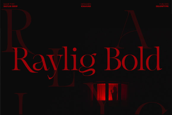 Raylig Bold: A Serif Font for High-Impact Campaigns